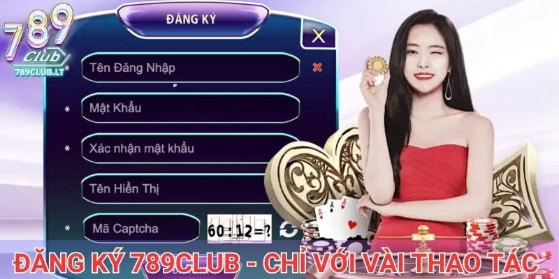 Đăng ký 789club chỉ với vài thao tác