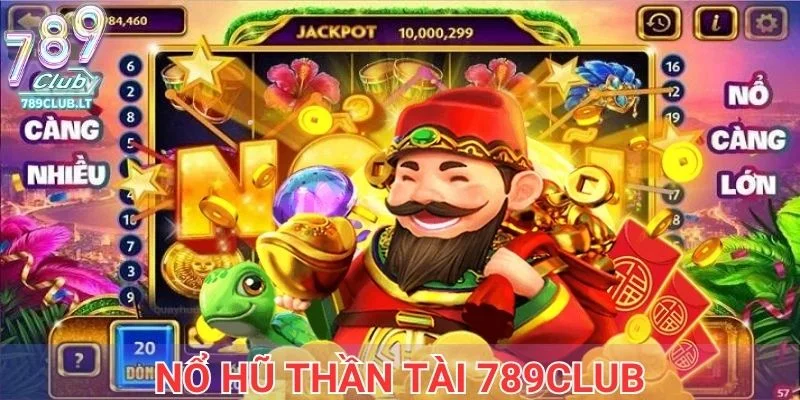 Nổ hũ thần tài 789club