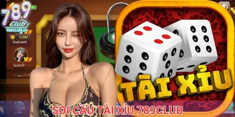 Soi cầu tài xỉu 789club