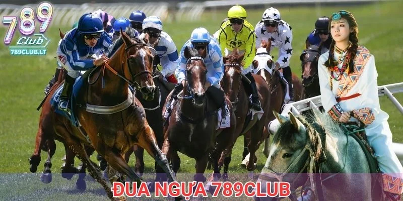 Đua ngựa 789Club